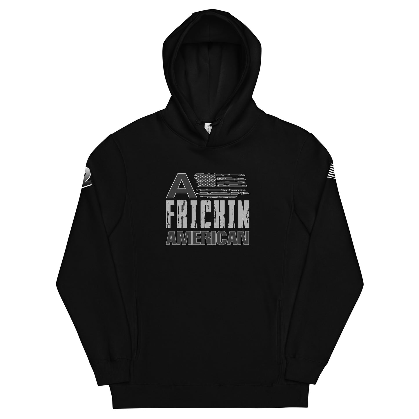 A Frickin American - Unisex fashion hoodie